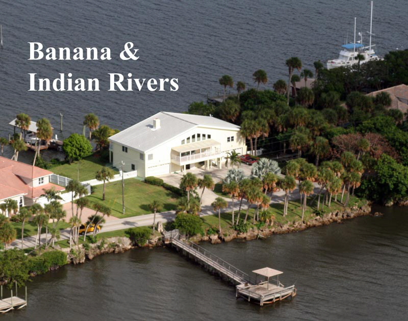 Banana and Indian River with deep water docks.